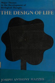 Front cover of The design of life by Joseph Anthony Mazzeo