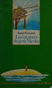 Cover of Les vacances du petit Nicolas by Jean-Jacques Sempé