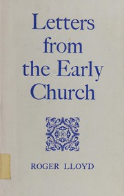 Cover of Letters from the early church by Roger Bradshaigh Lloyd