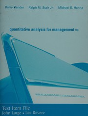 Front cover of Test item file, Quantitative analysis for management, ninth edition, Barry Render, Ralph M. Stair Jr., Michael E. Hanna by John Large