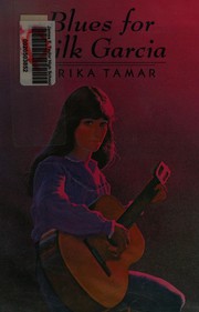 Front cover of Blues for Silk Garcia by Erika Tamar