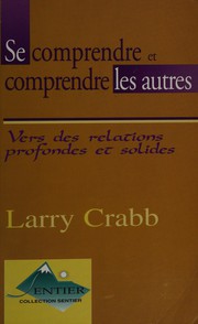 Cover of Se comprendre et comprendre les autres by Lawrence J. Crabb