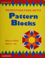 Front cover of Investigating with pattern blocks by Marcia Miller