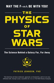 Cover of The Physics of Star Wars by Patrick Johnson