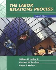 Cover of The labor relations process by William H. Holley