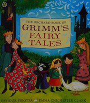 Front cover of The Orchard book of Grimm's fairy tales by Saviour Pirotta