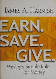 Cover of Earn save give by James A. Harnish