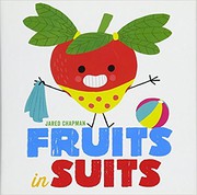 Cover of Fruits in suits by Jared Chapman