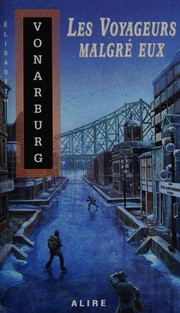 Cover of Les voyageurs malgré eux by Elisabeth Vonarburg