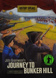 Cover of John Greenwood's journey to Bunker Hill by Marty Rhodes Figley