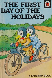 Cover of The First Day of the Holidays (Rhyming Stories) by Ladybird Series