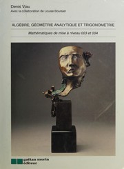 Front cover of Algèbre, géométrie analytique et trigonométrie by Denis Viau