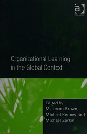 Front cover of ORGANIZATIONAL LEARNING IN THE GLOBAL CONTEXT; ED. BY M. LEANN BROWN by M. Leann Brown