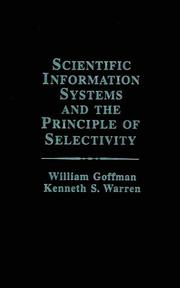 Front cover of Scientific information systems and the principle of selectivity by William Goffman