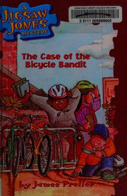 Front cover of The case of the bicycle bandit by James Preller