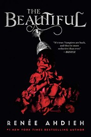 Cover of The Beautiful by Renée Ahdieh