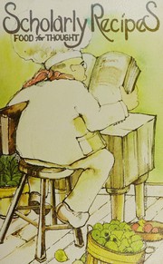 Front cover of Scholarly recipes by Lake Ridge Academy Mothers' Association