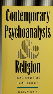 Front cover of Contemporary Psychoanalysis and Religion by James W. Jones