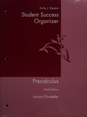 Front cover of Student success organizer, precalculus, sixth edition, Larson/Hostetler by Emily J. Keaton