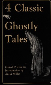 Front cover of Four Classic Ghostly Tales by Anita Miller