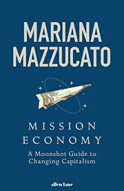 Front cover of Mission Economy by Mariana Mazzucato