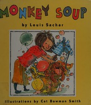 Cover of Monkey soup by Louis Sachar