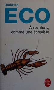 Front cover of À reculons comme une écrevisse by Umberto Eco