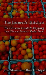 Cover of The farmer's kitchen by Julia Shanks
