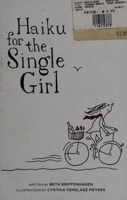 Cover of Haiku for the single girl by Beth Griffenhagen