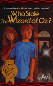 Front cover of Who stole the Wizard of Oz? by Avi