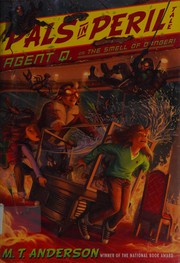 Front cover of Agent Q, or the smell of danger! by M. T. Anderson
