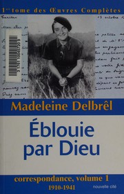 Front cover of Éblouie par Dieu by Madeleine Delbrêl