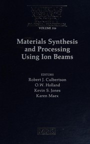 Cover of Materials synthesis and processing using ion beams by Robert J. Culbertson