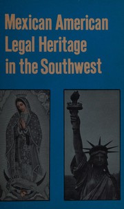Front cover of Mexican American legal heritage in the Southwest by Ruiz, Manuel