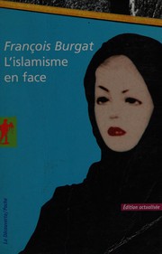 Front cover of L' islamisme en face by François Burgat