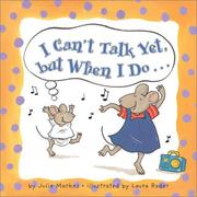 Cover of I can't talk yet, but when I do-- by Julie Markes