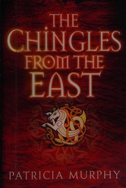 Front cover of The Chingles from the East by Patricia Murphy