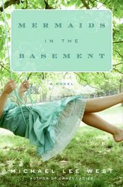Front cover of Mermaids in the Basement by Michael Lee West