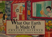 Cover of What our Earth is made of by Colin Roland Walker