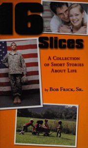 Cover of 16 slices by Bob Frick