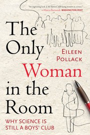 Front cover of The only woman in the room by Eileen Pollack