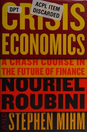 Front cover of Crisis economics by Nouriel Roubini