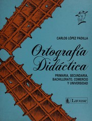 Front cover of Ortografía didáctica by Carlos López Padilla