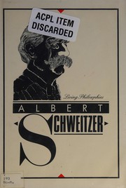 Front cover of Albert Schweitzer (Living Philosophies) by Albert Schweitzer