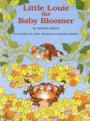 Front cover of Little Louie the baby bloomer by Robert Kraus