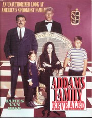 Front cover of The Addams Family Revealed by James Van Hise