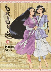 Front cover of A Bride's Story, Vol. 12 by Kaoru Mori