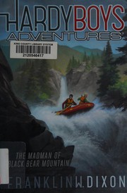 Front cover of The Madman of Black Bear Mountain by Franklin W. Dixon