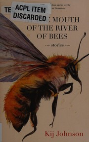 Front cover of At the mouth of the river of the bees by Kij Johnson