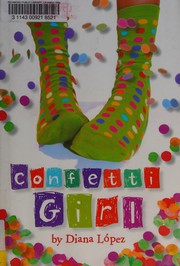 Cover of Confetti girl by Diana López